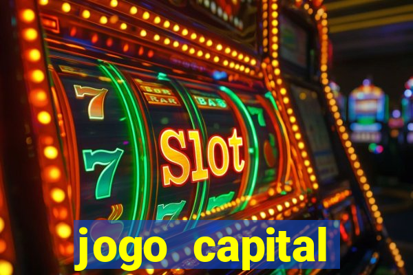 jogo capital download mobile